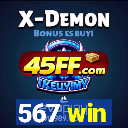 567 win